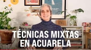 tutorial de técnicas mixtas con acuarelas clase online
